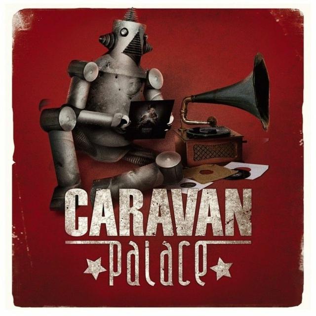 Album cover art for Caravan Palace