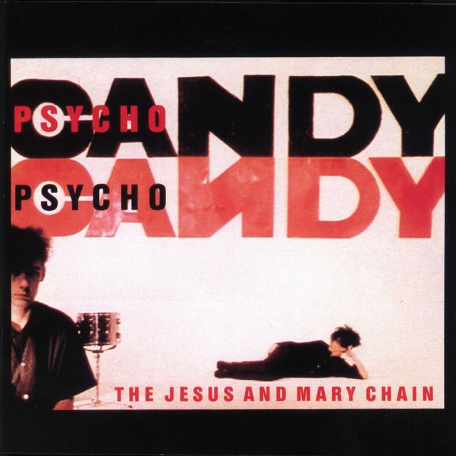 Album cover art for Psychocandy