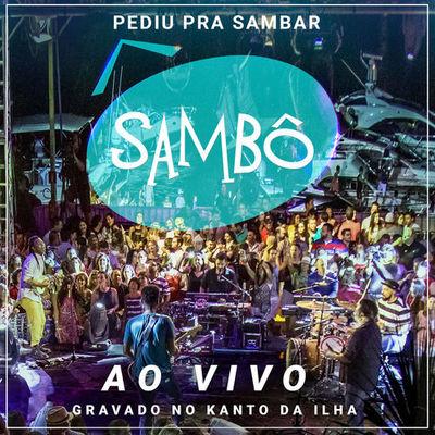 Album cover art for Pediu pra Sambar, Sambô - Ao Vivo