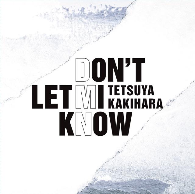 Album cover art for DON'T LET MI KNOW