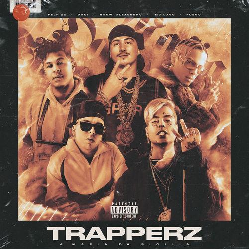 Album cover art for TRAPPERZ A Mafia Da Sicilia (feat. MC Davo & Fuego)