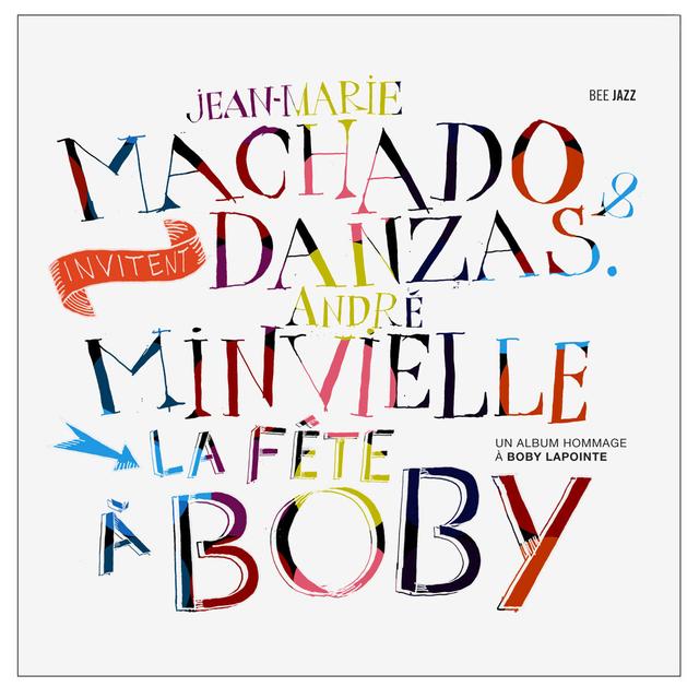 Album cover art for La Fête à Boby (hommage à Boby Lapointe)