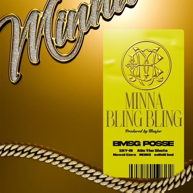 Album cover art for MINNA BLING BLING (feat. Novel Core, Aile The Shota, edhiii boi & REIKO) - Single