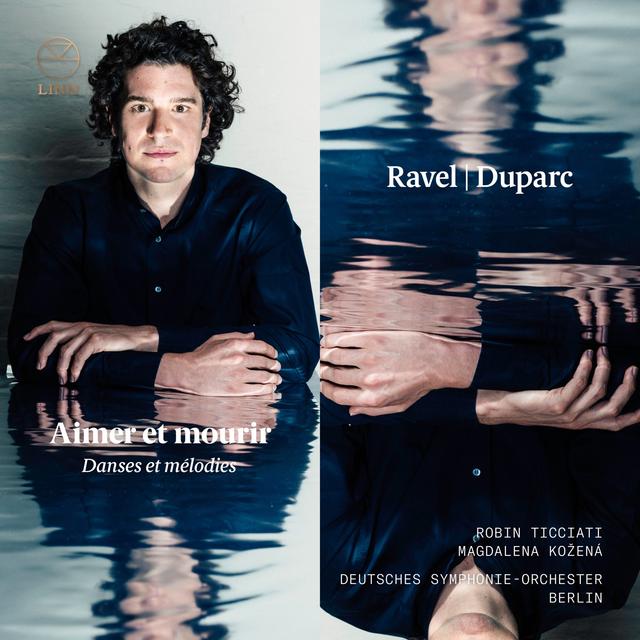 Album cover art for Ravel & Duparc: Aimer et mourir – Danses et Mélodies