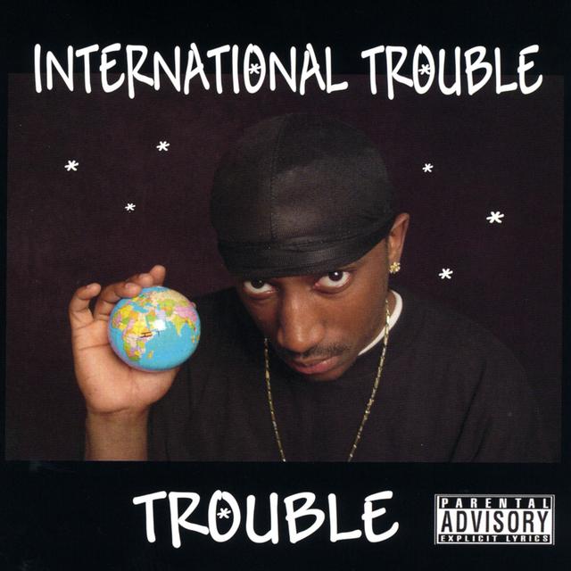 Album cover art for International Trouble