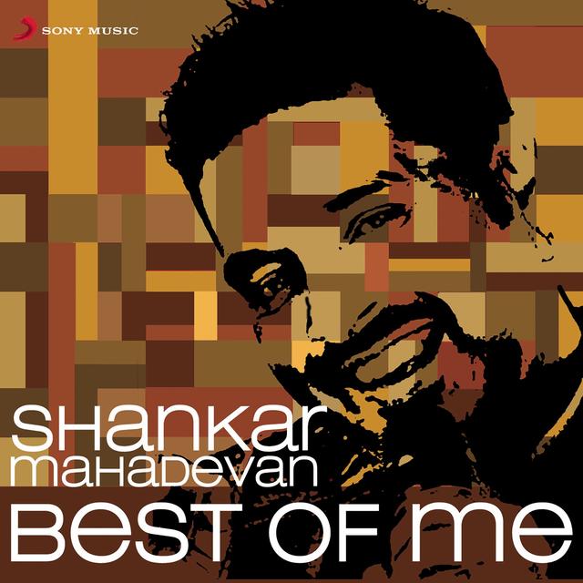 Album cover art for Shankar Mahadevan: Best Of Me