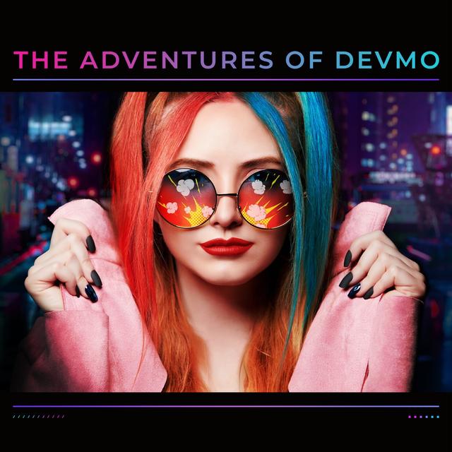 Album cover art for The Adventures of DEVMO