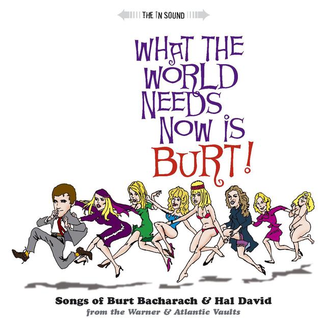 Album cover art for What the World Needs Now Is Burt