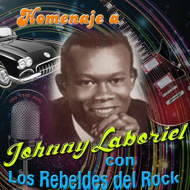 Album cover art for Homenaje a Johnny Laboriel con Los Rebeldes del Rock