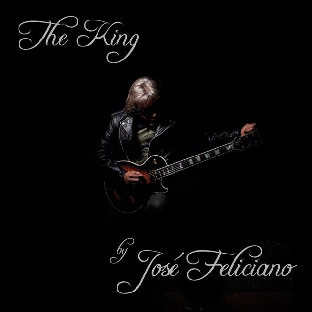 Album cover art for The King: By José Feliciano