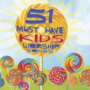 Album cover art for 51 Must Have Kids Worship Songs