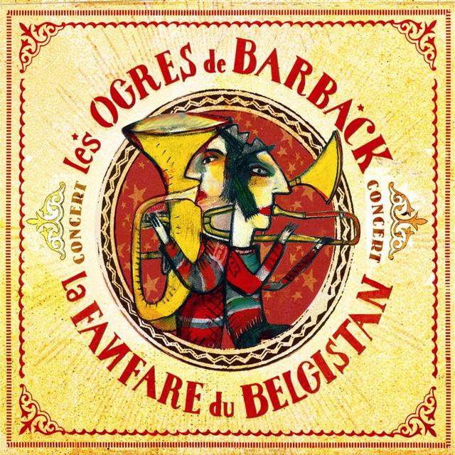 Album cover art for Les Ogres de Barback et la Fanfare du Belgistan