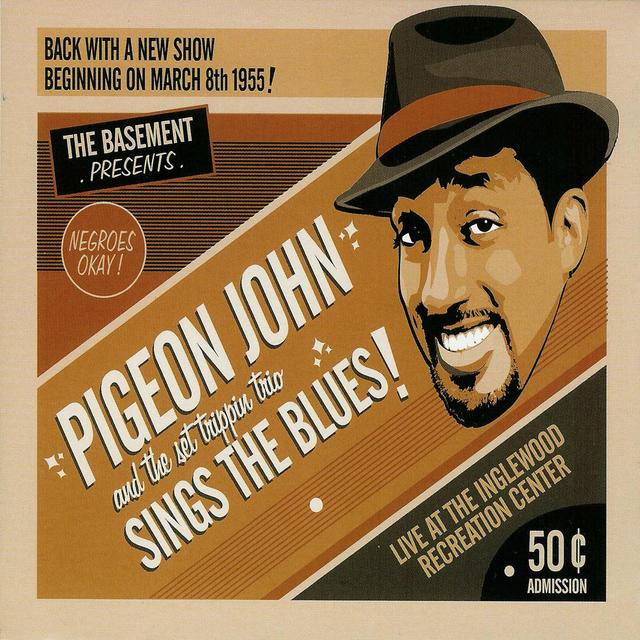 Album cover art for Pigeon John Sings the Blues!