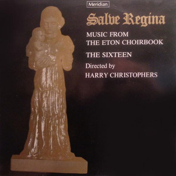 Album cover art for Salve Regina: Music from the Eton Choirbook