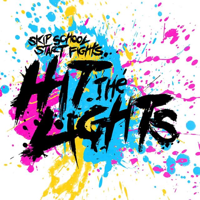 Album cover art for Skip School, Start Fights