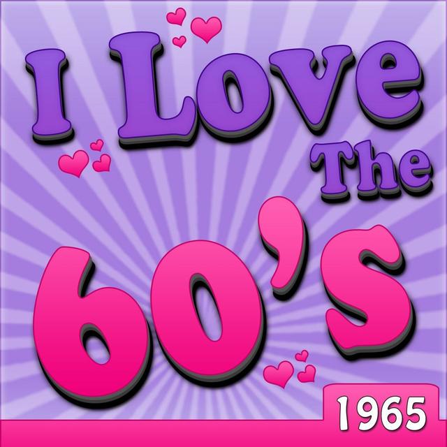 Album cover art for I Love The 60's - 1965