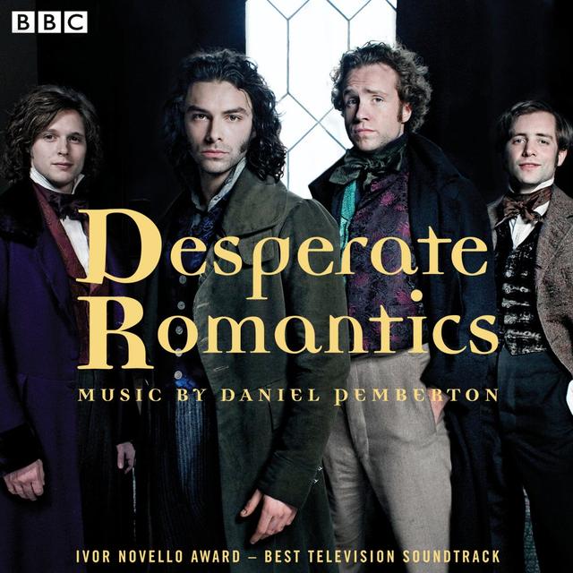 Album cover art for Desperate Romantics [B.O.F.]