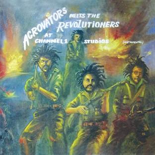 Album cover art for Aggrovators Meets The Revolutioners at Channel 1 Studios