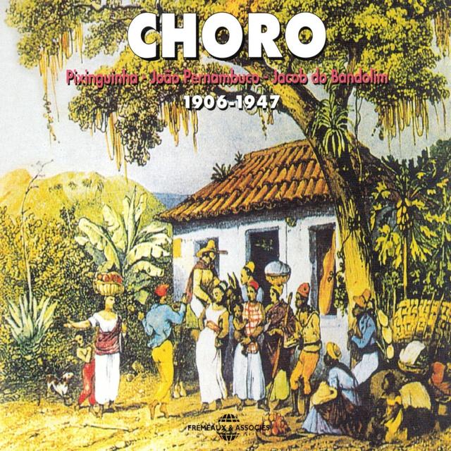 Album cover art for Choro (1906-1947)