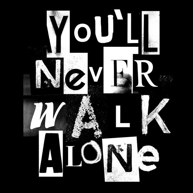 Album cover art for You'll Never Walk Alone