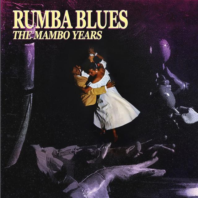 Album cover art for Rumba Blues 1953-1957, The Mambo Years