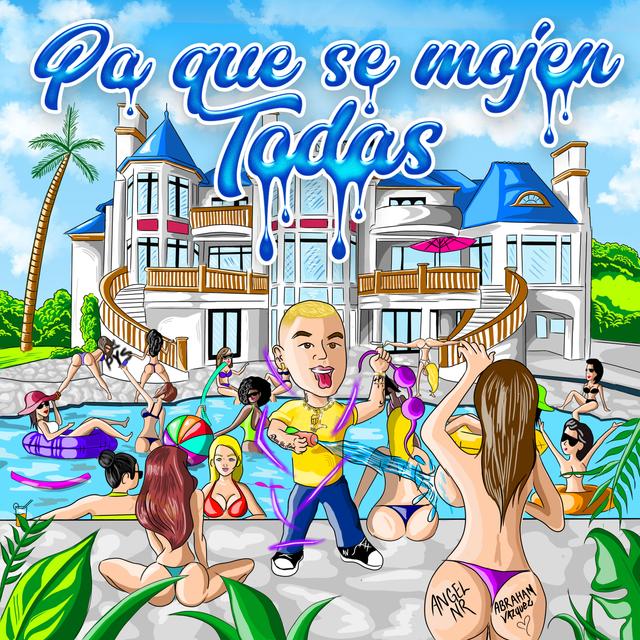 Album cover art for Pa Que se Mojen Todas