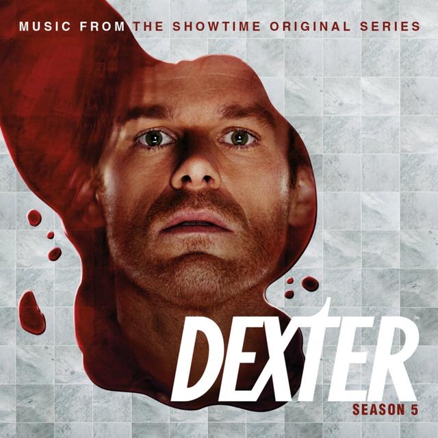 Album cover art for Dexter : Season 5 [B.O.F]