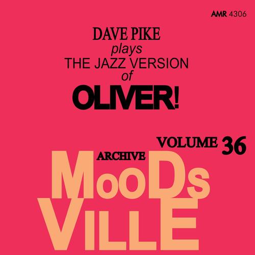 Album cover art for Moodsville Volume 36: The Jazz Version of Oliver!