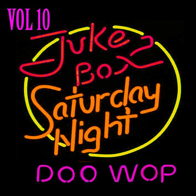 Album cover art for Jukebox Saturday Night Doo Wop Vol 10