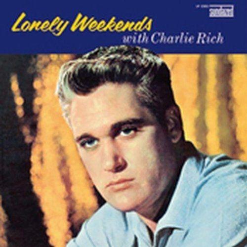 Album cover art for Lonely Weekends With Charlie Rich