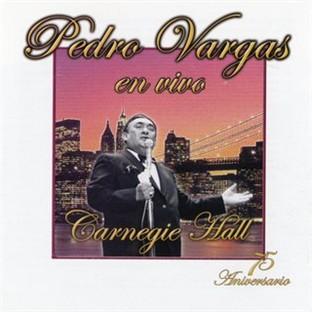 Album cover art for Pedro Vargas En El Carnegie Hall