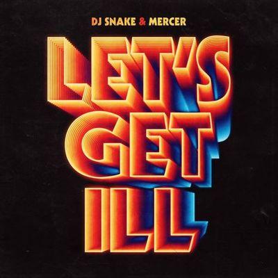 Album cover art for Let's Get Ill