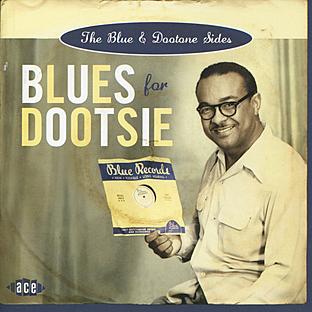 Album cover art for Blues For Dootsie: The Blue & Dootone Sides