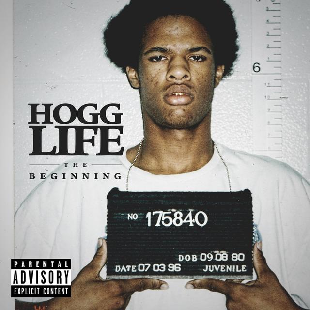 Album cover art for Hogg Life: The Beginning