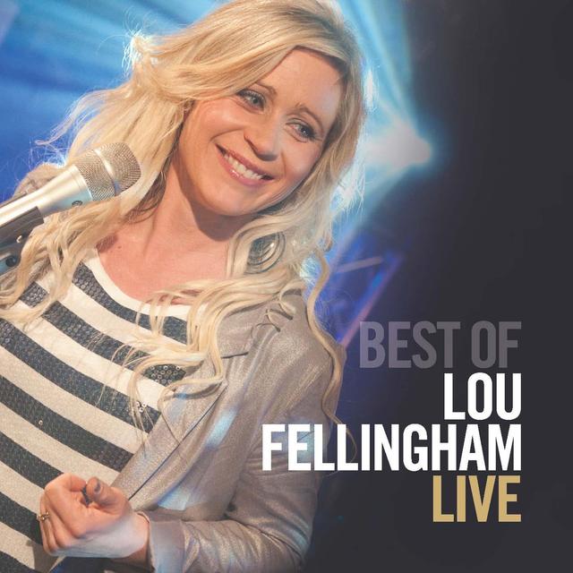 Album cover art for The Best Of Lou Fellingham Live