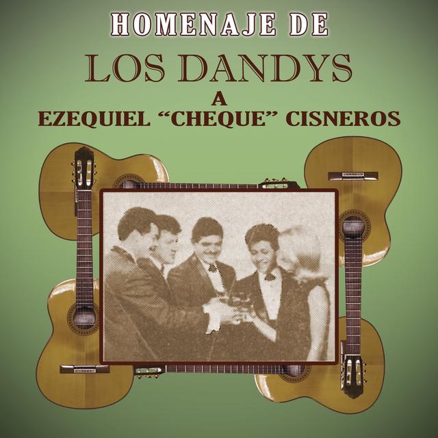 Album cover art for Homenaje De Los Dandys A Ezequiel "cheque" Cisneros