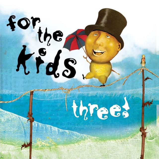 Album cover art for For the Kids Three