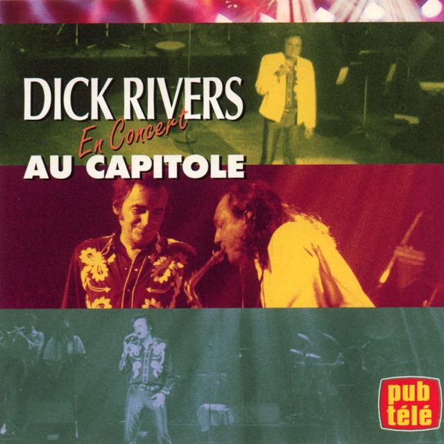 Album cover art for Dick Rivers En Concert Au Capitole