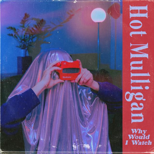 Album cover art for Why Would I Watch