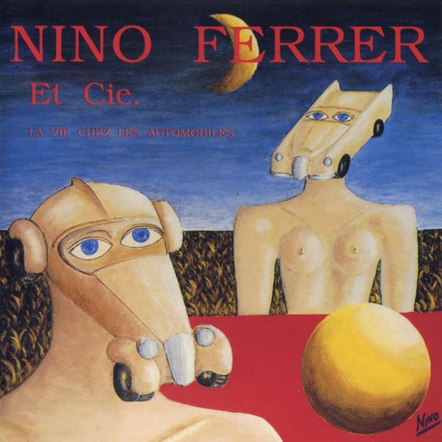 Album cover art for Nino Ferrer Et Cie - La Vie Chez Les Automobilistes