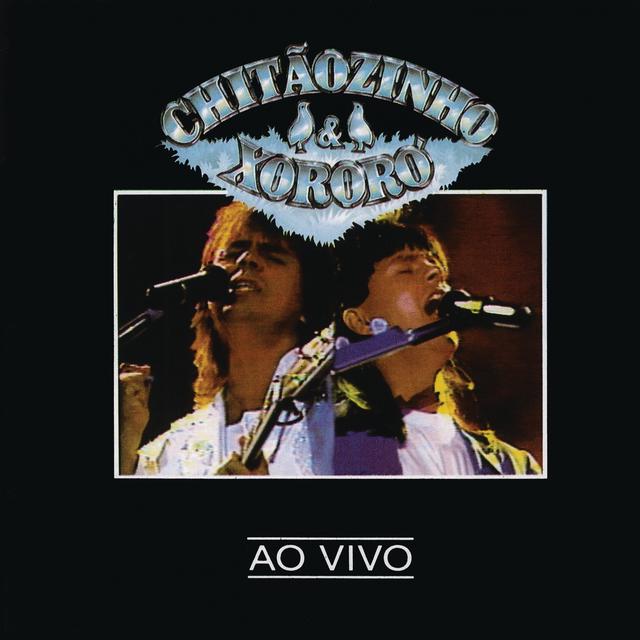 Album cover art for Chitãozinho & Xororó ao Vivo