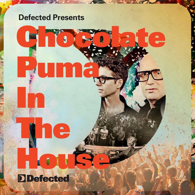 Album cover art for Defected Presents Chocolate Puma In The House