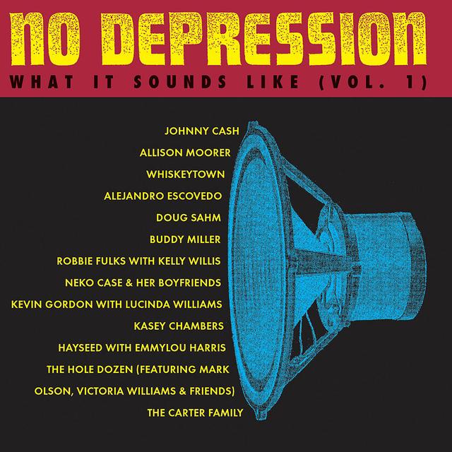 Album cover art for No Depression: What It Sounds Like, Vol. 1