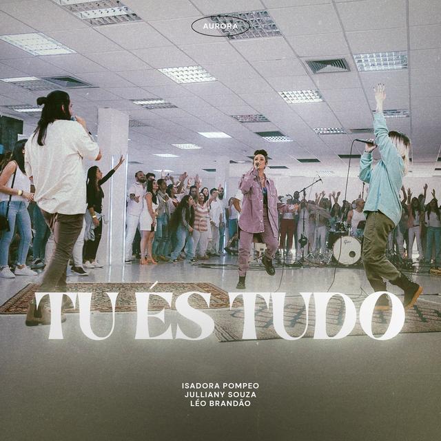 Album cover art for Tu És Tudo