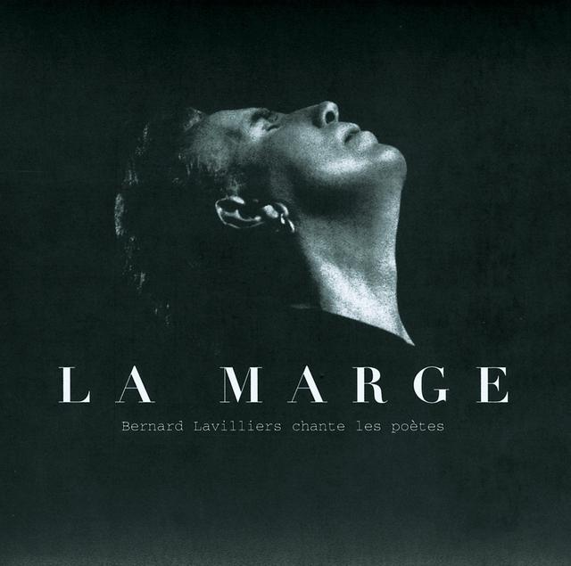 Album cover art for La Marge : Bernard Lavilliers Chante les Poètes