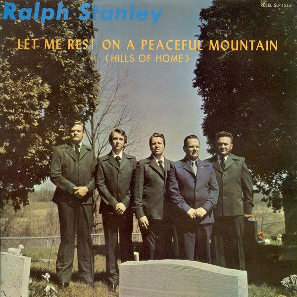 Album cover art for Let Me Rest On a Peaceful Mountain (Hills of Home)