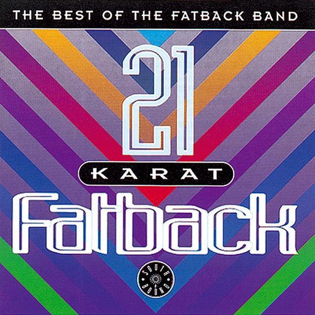 Album cover art for 21 Karat Fatback : Best Of