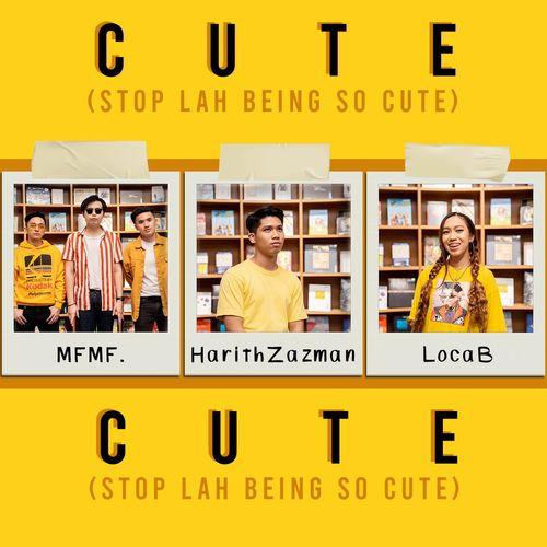 Album cover art for Cute (Stop Lah Being So Cute)