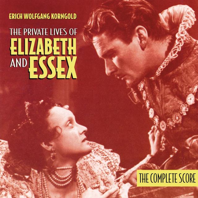 Album cover art for Korngold: The Private Lives of Elizabeth and Essex