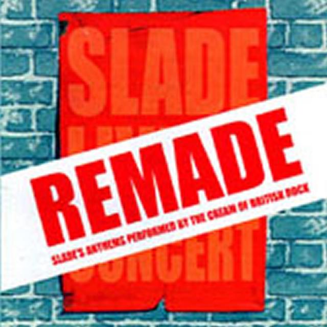 Album cover art for Slade Remade - A Tribute To Slade